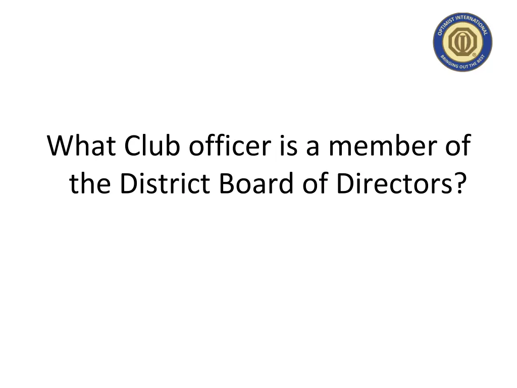 what club officer is a member of the district