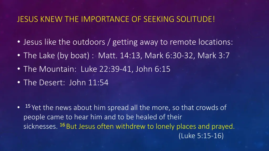 jesus knew the importance of seeking solitude