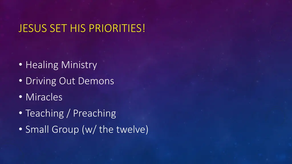 jesus set his priorities