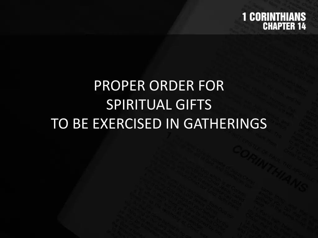 proper order for spiritual gifts to be exercised
