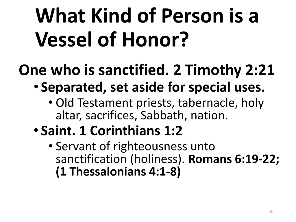 what kind of person is a vessel of honor 2