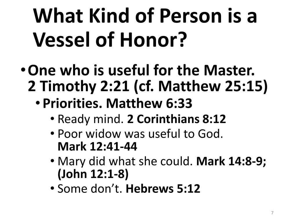 what kind of person is a vessel of honor 3