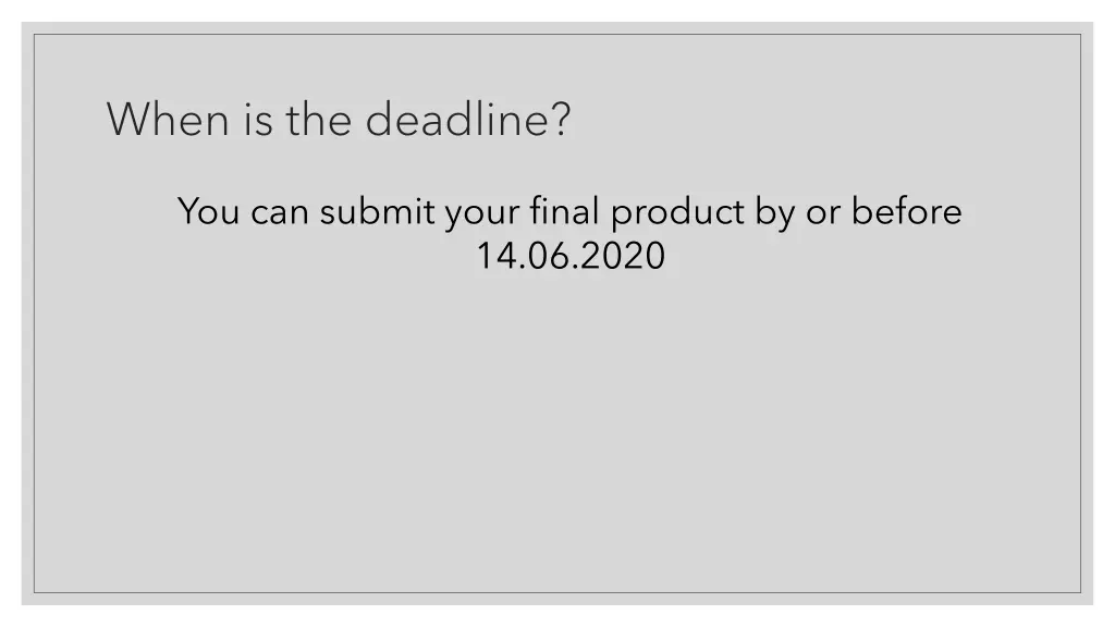 when is the deadline