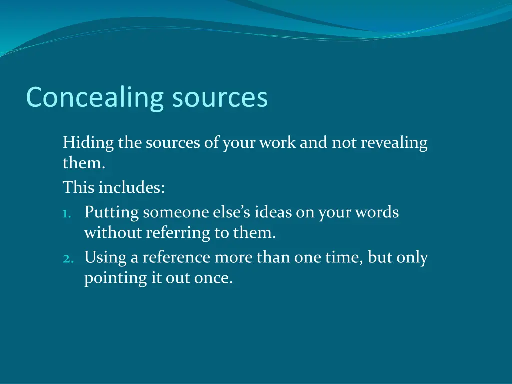 concealing sources