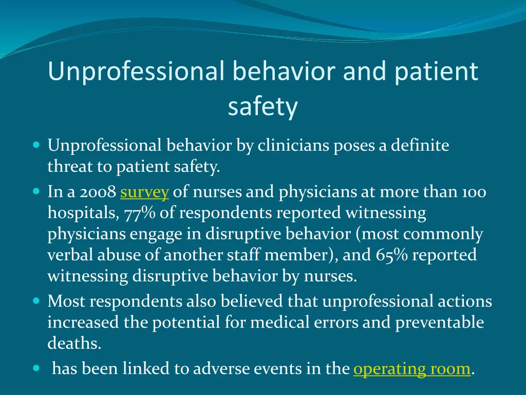 unprofessional behavior and patient safety
