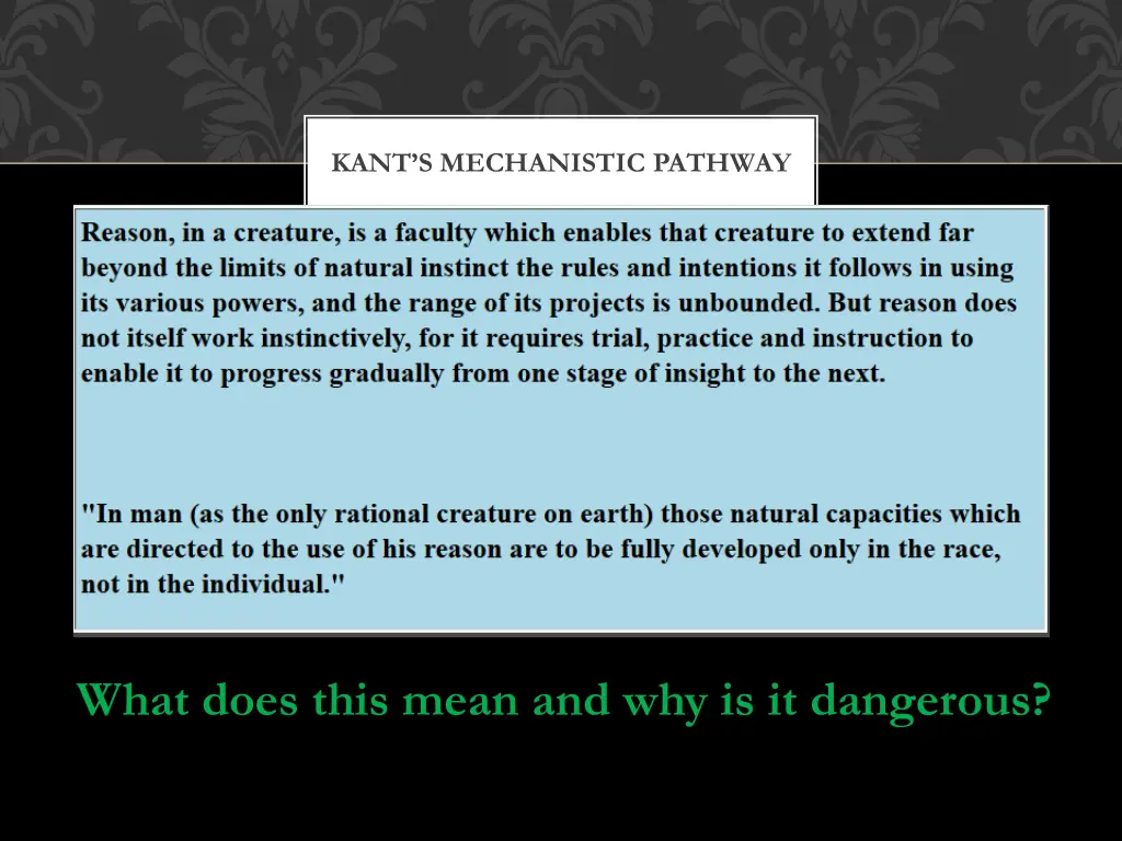 kant s mechanistic pathway