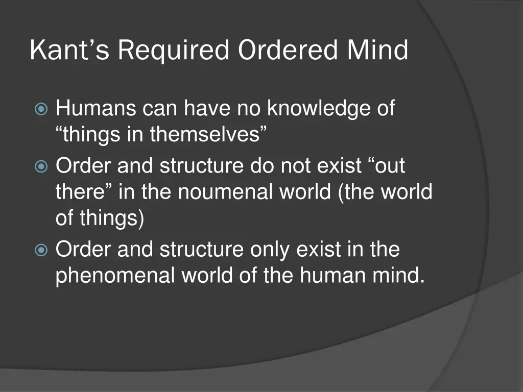 kant s required ordered mind