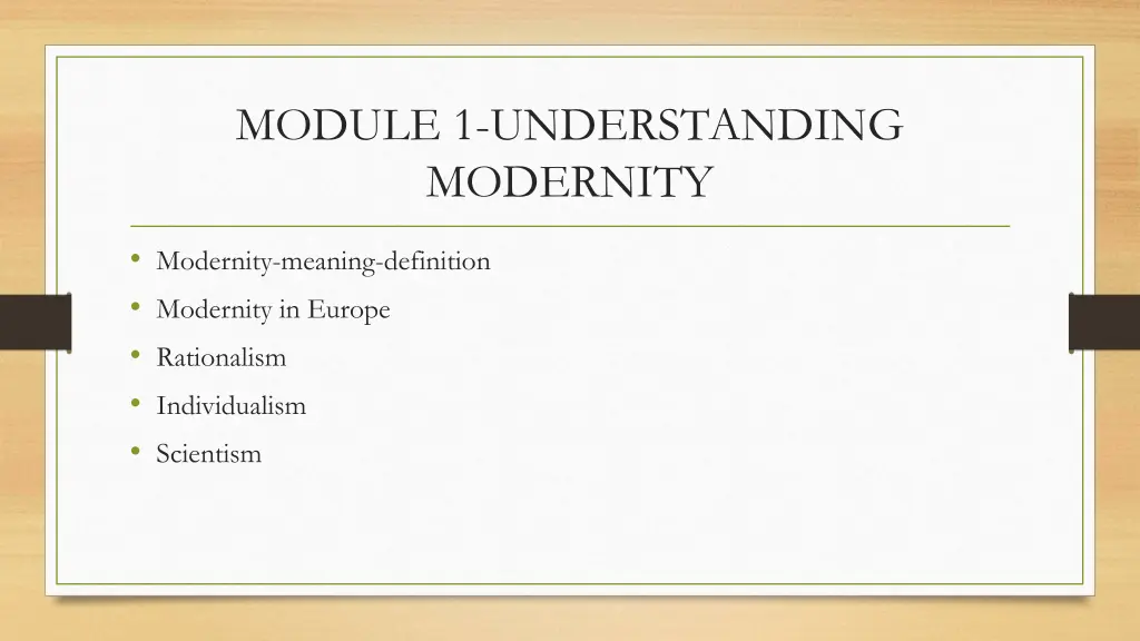 module 1 understanding modernity