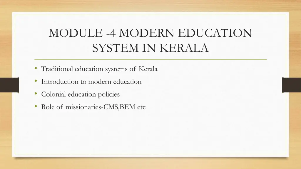 module 4 modern education system in kerala