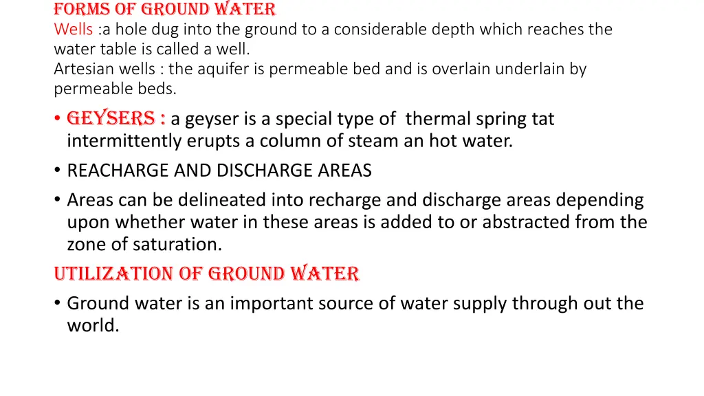 forms of ground water wells a hole dug into
