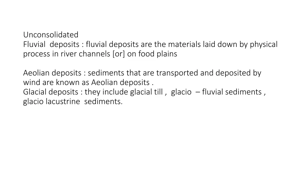 unconsolidated fluvial deposits fluvial deposits