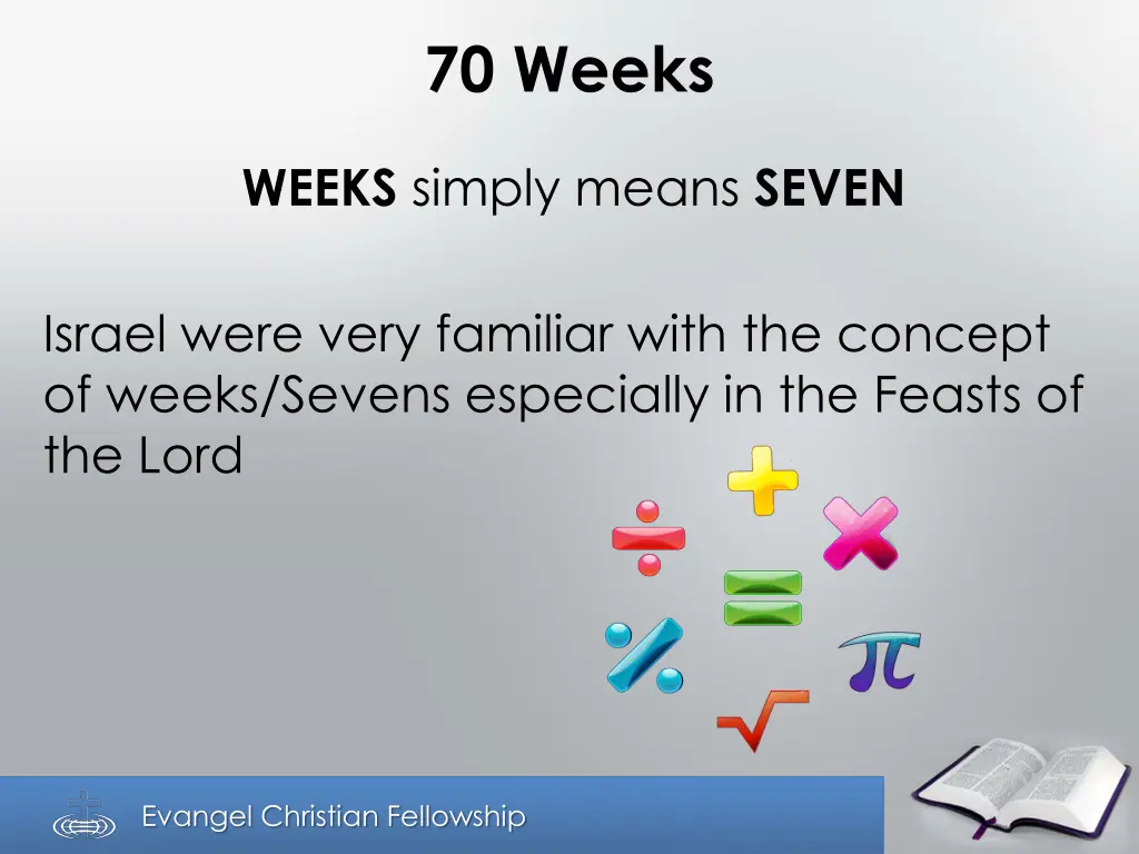 70 weeks