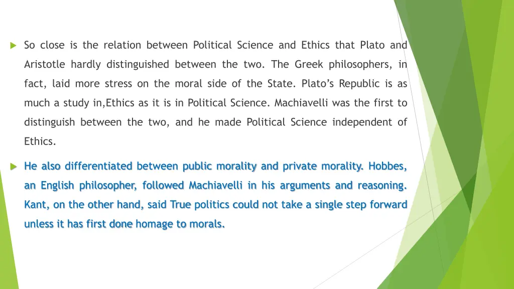 so close is the relation between political