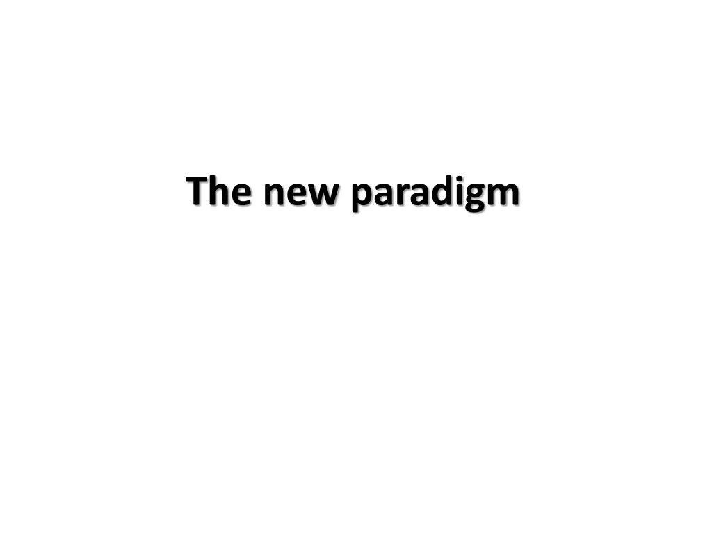 the new paradigm