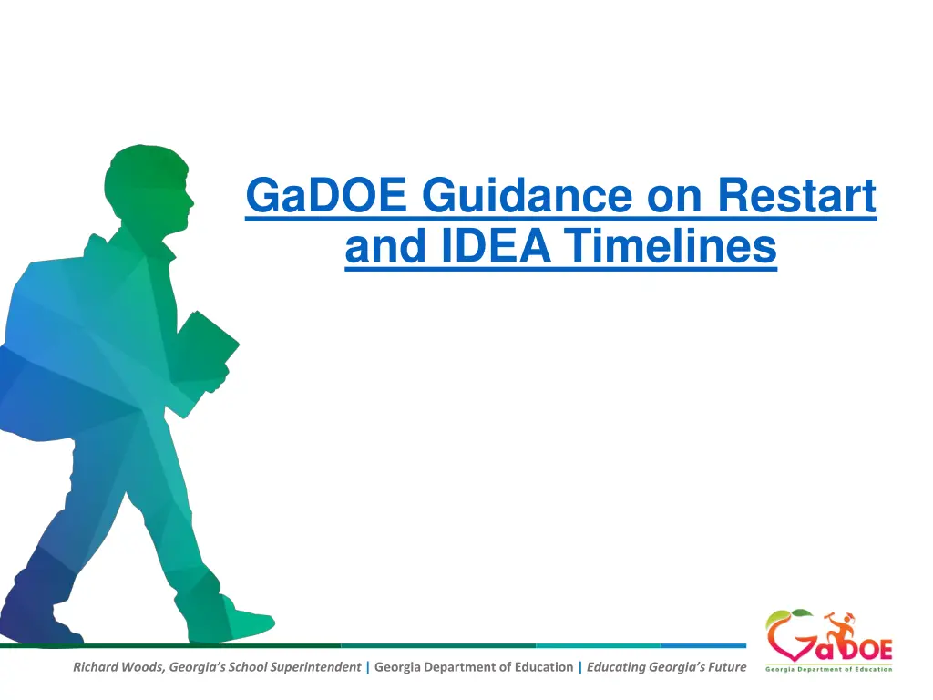 gadoe guidance on restart and idea timelines
