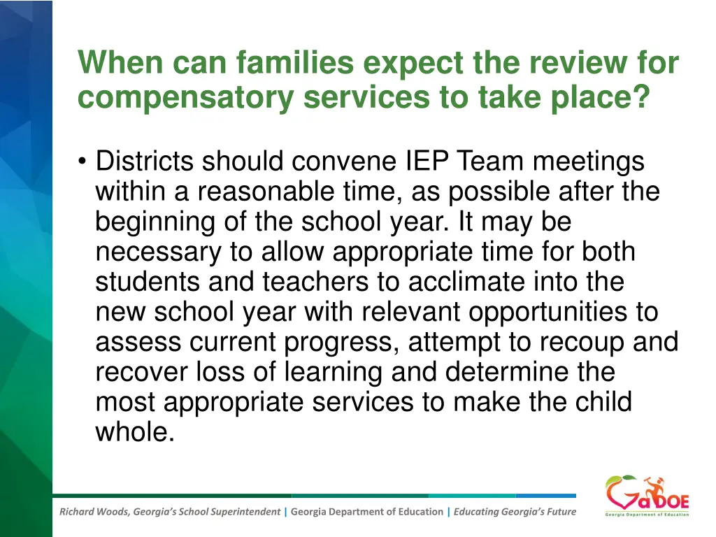 when can families expect the review