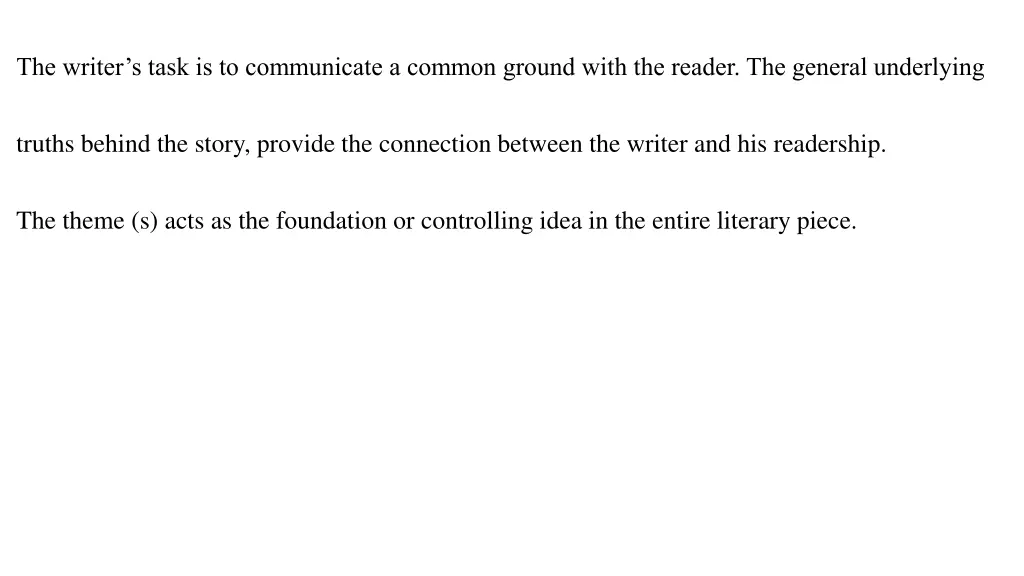 the writer s task is to communicate a common