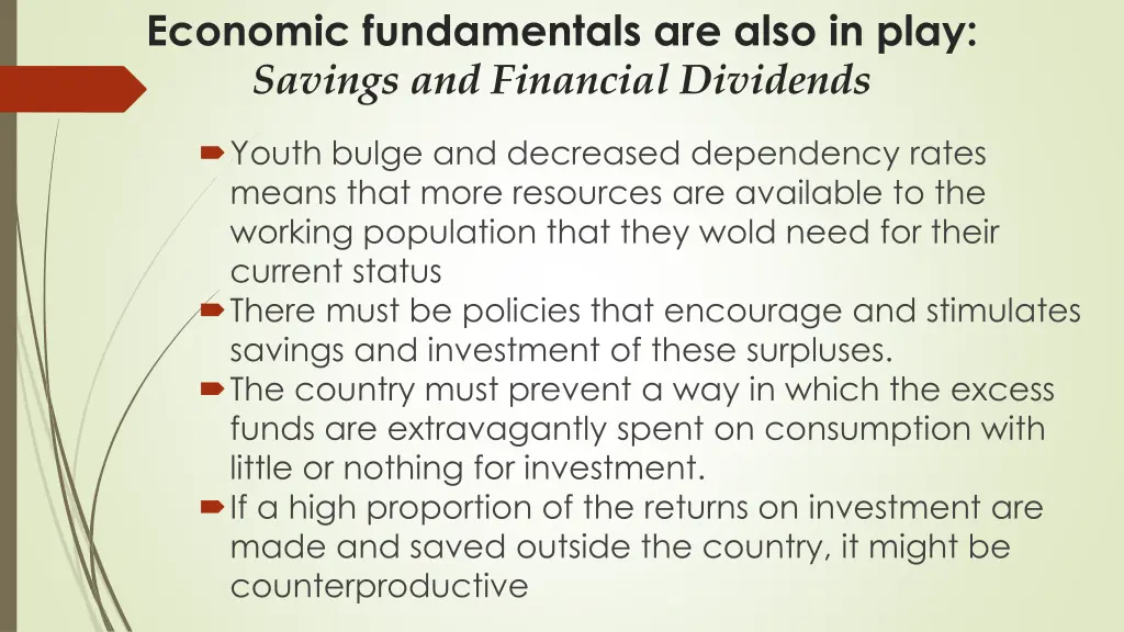 economic fundamentals are also in play savings