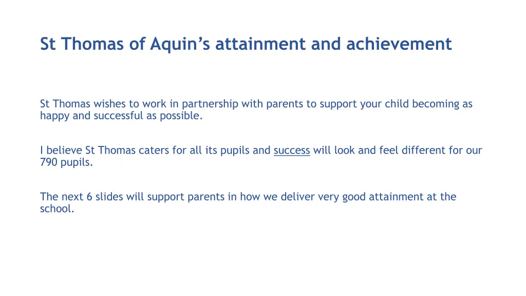 st thomas of aquin s attainment and achievement