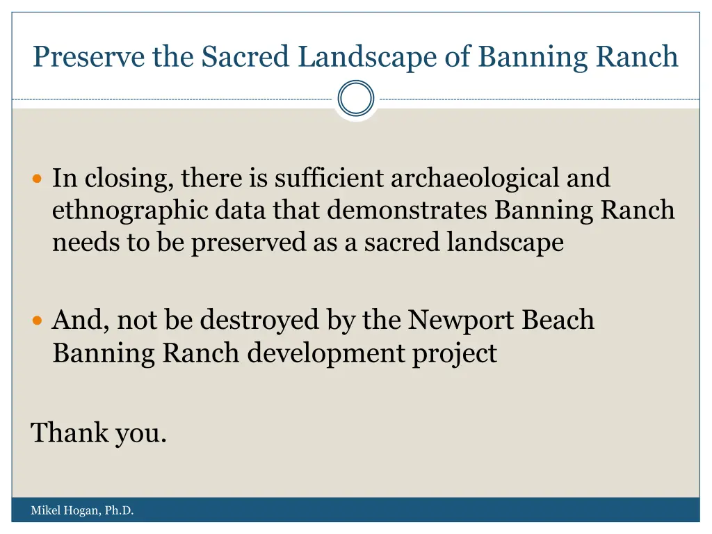 preserve the sacred landscape of banning ranch