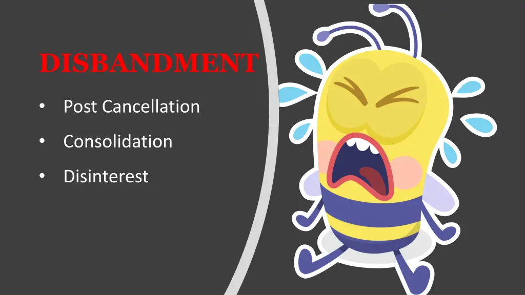 disbandment