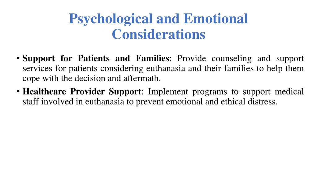 psychological and emotional considerations