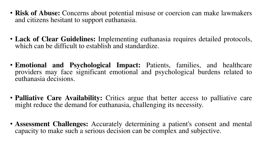 risk of abuse concerns about potential misuse