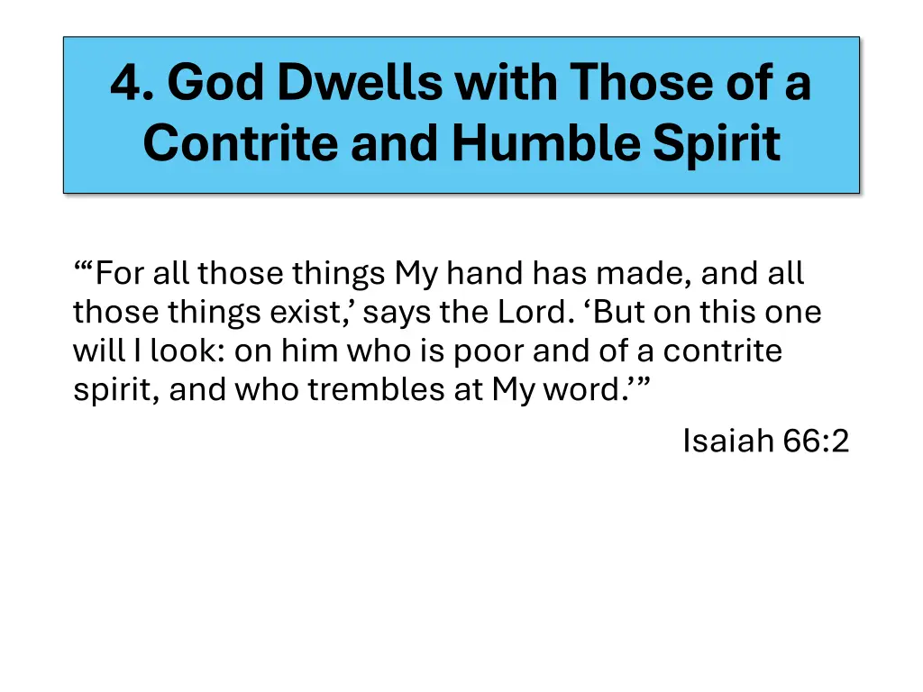 4 god dwells with those of a contrite and humble