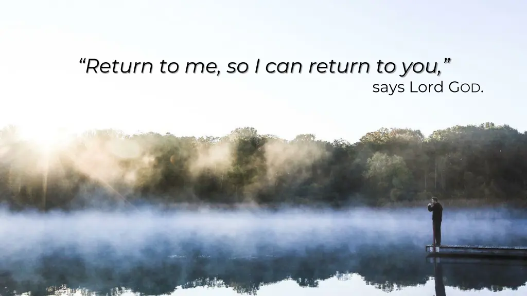 return to me so i can return to you