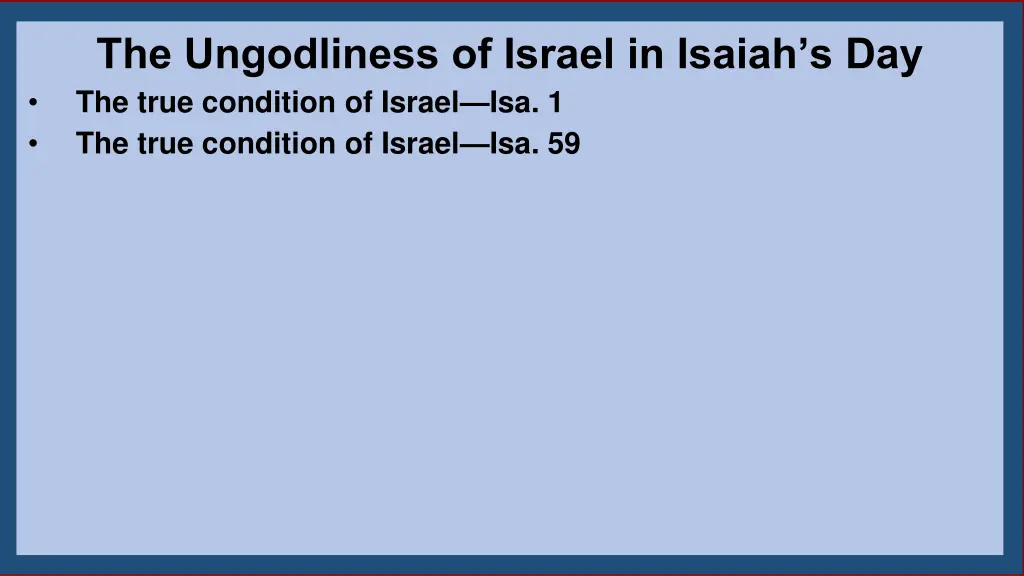 the ungodliness of israel in isaiah 1