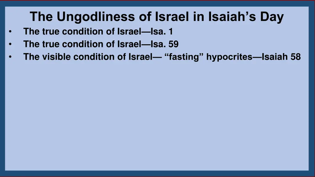 the ungodliness of israel in isaiah 2
