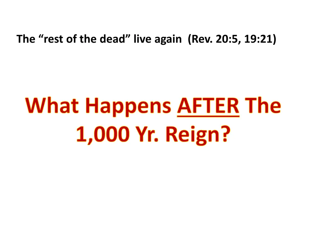 the rest of the dead live again rev 20 5 19 21
