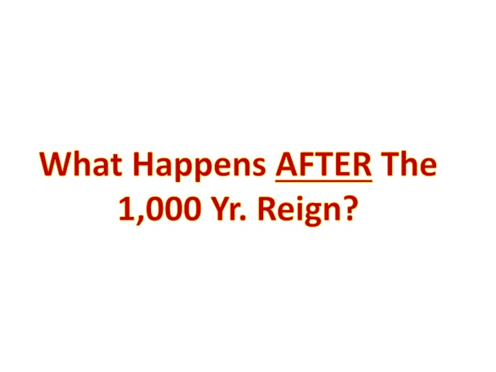 what happens after the 1 000 yr reign