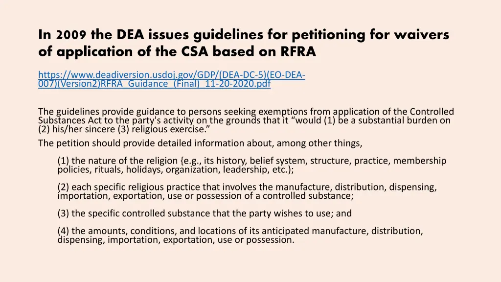 in 2009 the dea issues guidelines for petitioning