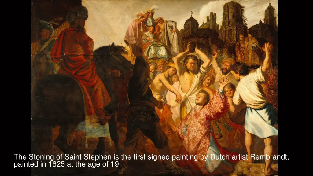 the stoning of saint stephen is the first signed