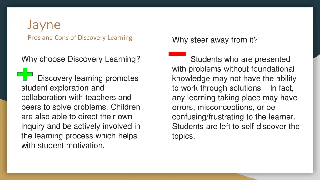 jayne pros and cons of discovery learning