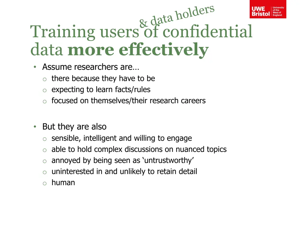 training users of confidential data more