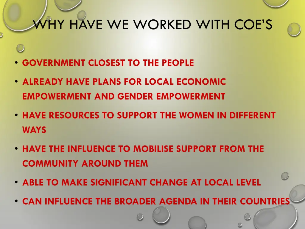 why have we worked with coe s