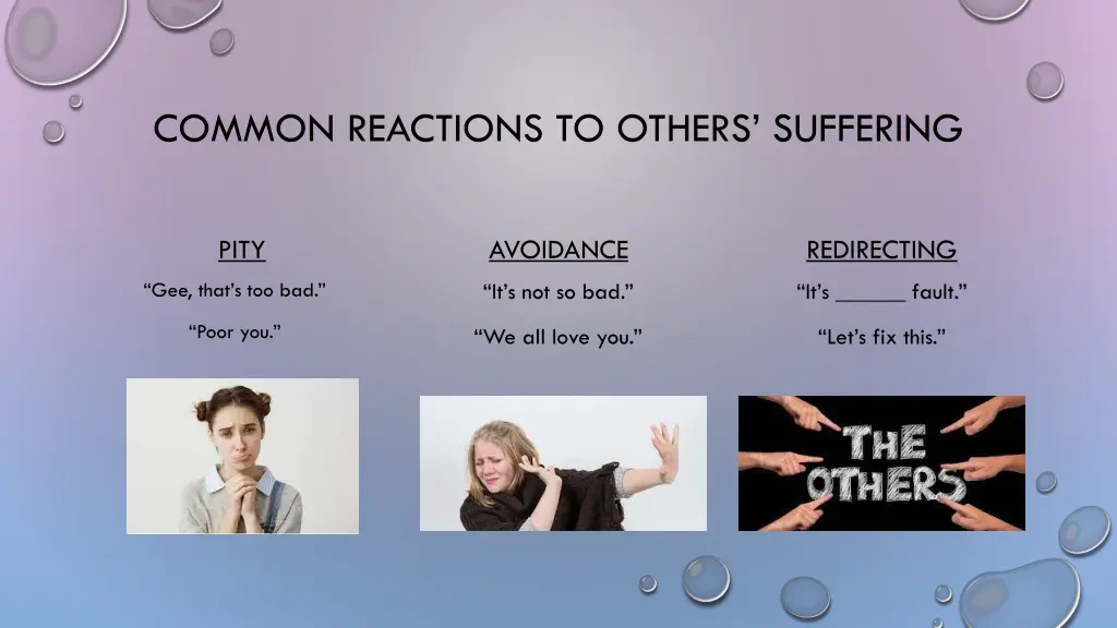 common reactions to others suffering