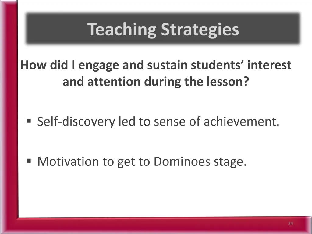 how did i engage and sustain students interest