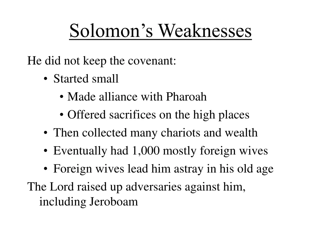 solomon s weaknesses