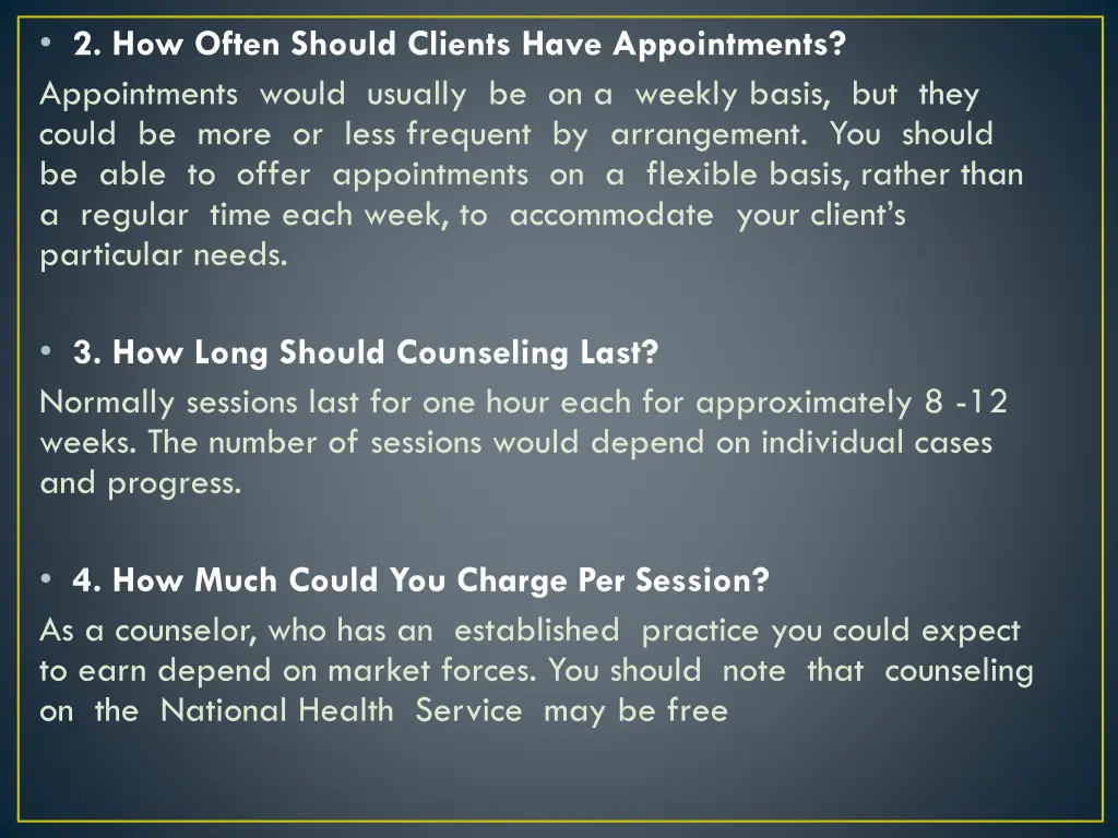 2 how often should clients have appointments
