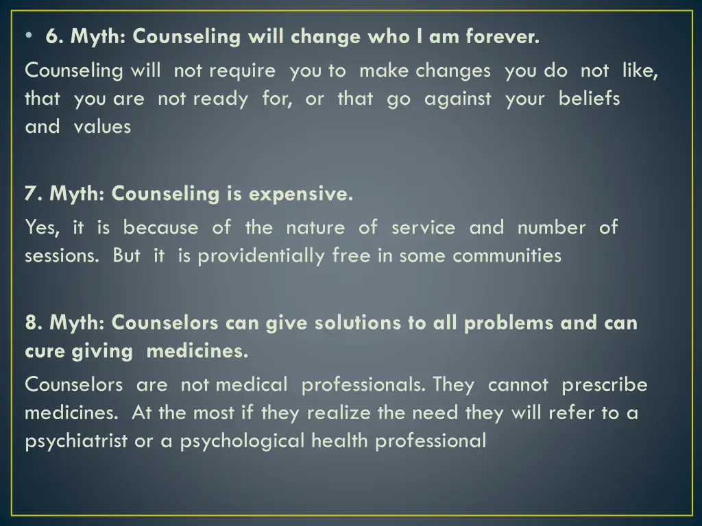 6 myth counseling will change who i am forever