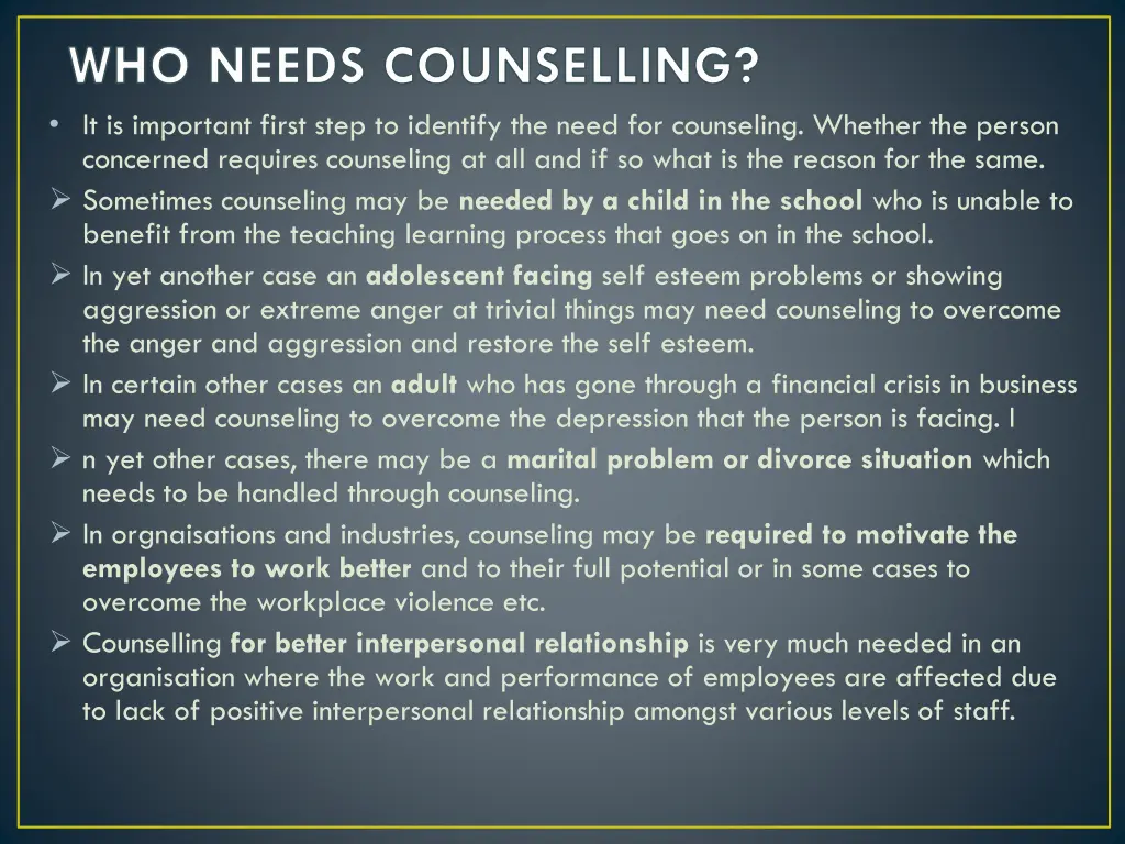 who needs counselling it is important first step