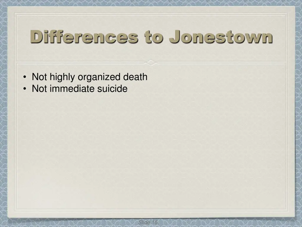 differences to jonestown
