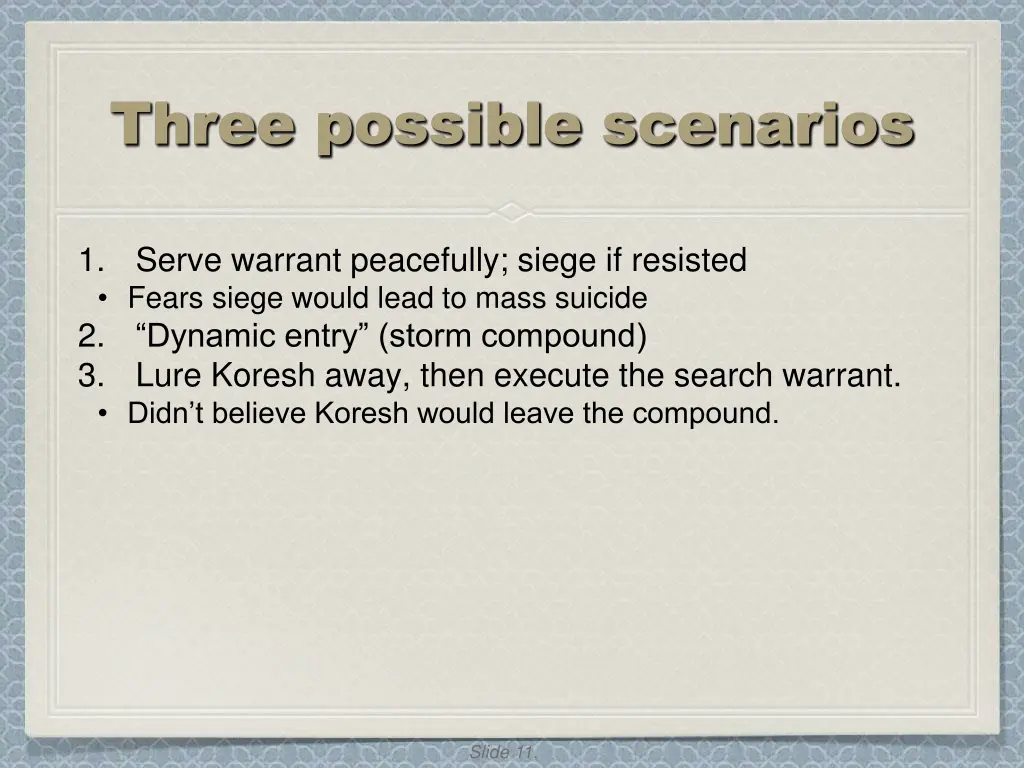 three possible scenarios