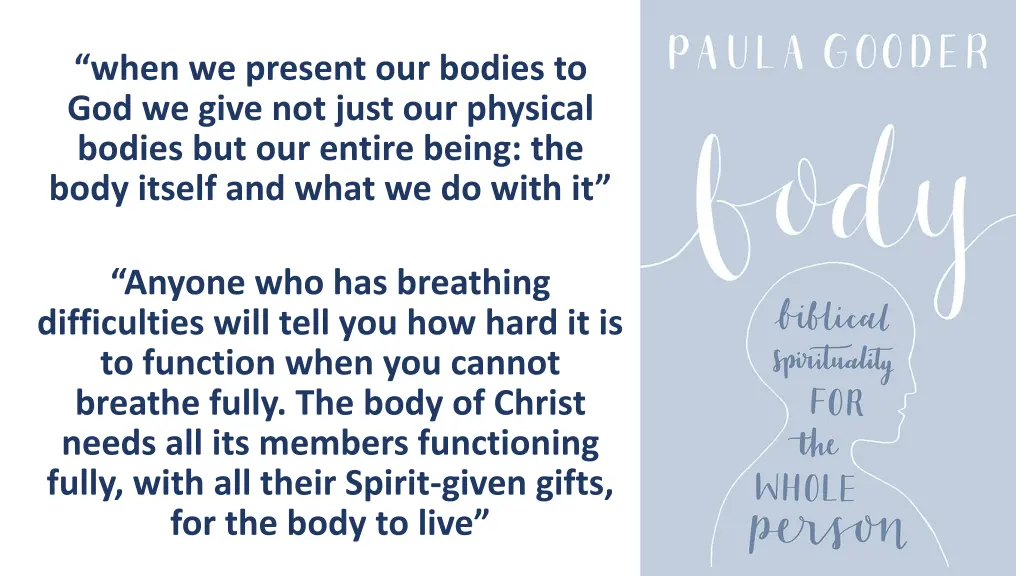when we present our bodies to god we give