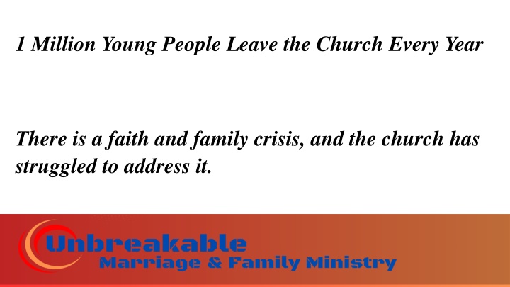 1 million young people leave the church every year