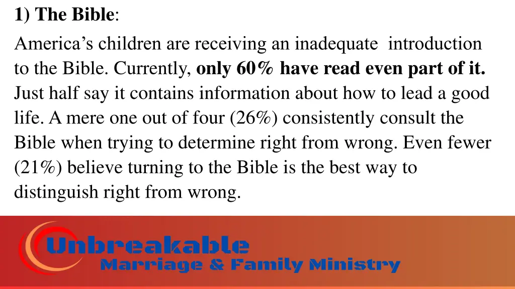 1 the bible america s children are receiving