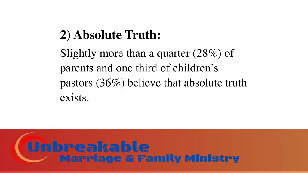 2 absolute truth slightly more than a quarter